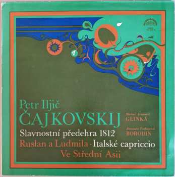 LP The Czech Philharmonic Orchestra: Slavnostní Předehra 1812 - Ruslan A Ludmila · Italské Capriccio - Ve Střední Asii 470013