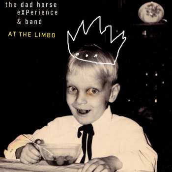 Album The Dad Horse Experience: At The Limbo