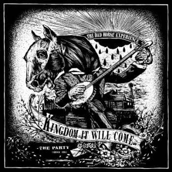 Album The Dad Horse Experience: Kingdom It Will Come / The Party