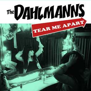 Album The Dahlmanns: Tear Me Apart