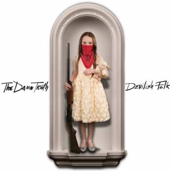 Album The Damn Truth: Devilish Folk