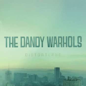 Album The Dandy Warhols: Distortland