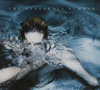 Album The Dangerous Summer: The Dangerous Summer