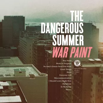 The Dangerous Summer: War Paint
