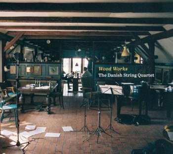 Album The Danish String Quartet: Wood Works