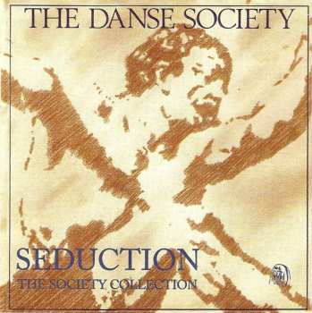 CD The Danse Society: Seduction (The Society Collection) 185374