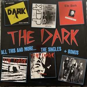 LP The Dark: All This And More... The Singles + Bonus 294412