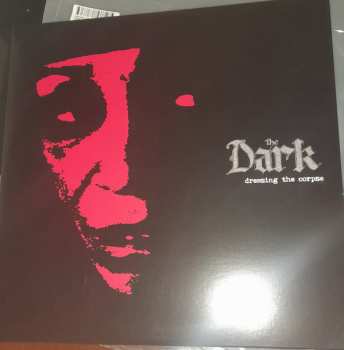 Album The Dark: Dressing The Corpse