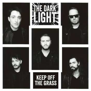 Album The Dark Light: Keep Off The Grass