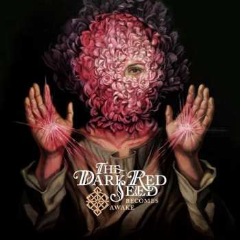 Album The Dark Red Seed: Becomes Awake