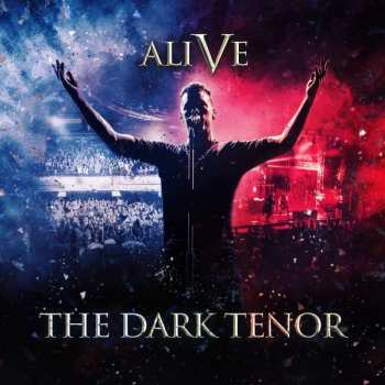 Album The Dark Tenor: Alive