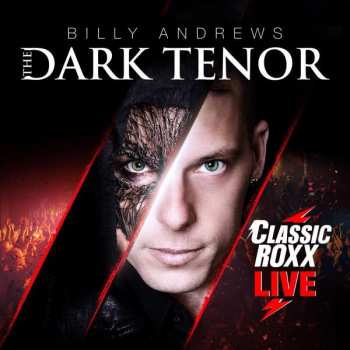 Album The Dark Tenor: Classic Roxx Live