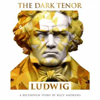Album The Dark Tenor: Ludwig
