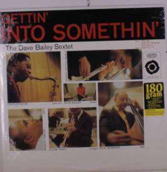 LP The Dave Bailey Sextet: Gettin' Into Somethin' LTD 393278