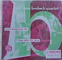 Album The Dave Brubeck Quartet: Don't Worry 'Bout Me