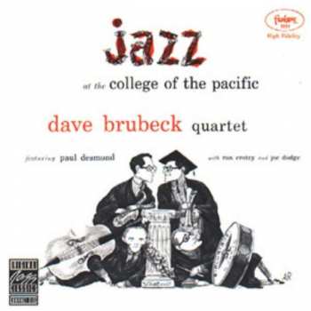 Album The Dave Brubeck Quartet: Jazz At The College Of The Pacific