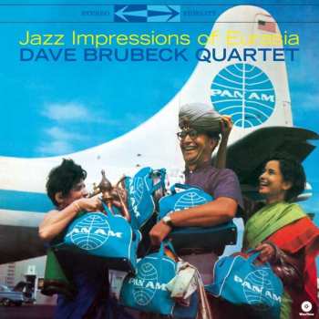 Album The Dave Brubeck Quartet: Jazz Impressions Of Eurasia