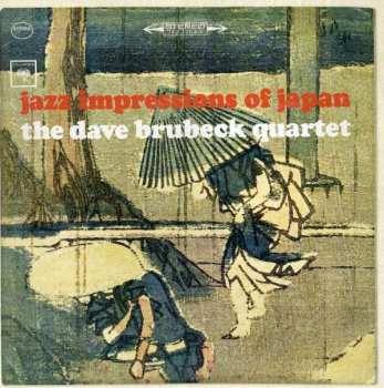 Album The Dave Brubeck Quartet: Jazz Impressions Of Japan
