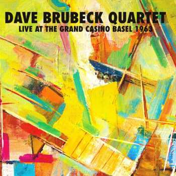 Album The Dave Brubeck Quartet: Live At The Grand Casino Basel 1963