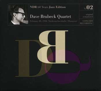 The Dave Brubeck Quartet: NDR 60 Years Jazz Edition No. 02