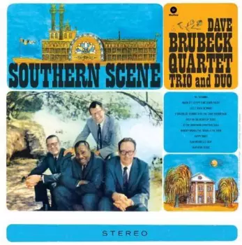 The Dave Brubeck Quartet: Southern Scene