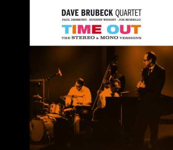 The Dave Brubeck Quartet: Time Out: The Stereo & Mono Versions