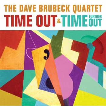 Album The Dave Brubeck Quartet: Time Out / Time Further Out