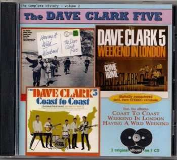 Album The Dave Clark Five: Coast To Coast / Weekend In London / Having A Wild Weekend