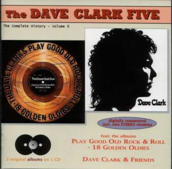 Album The Dave Clark Five: Play Good Old Rock & Roll - 18 Golden Oldies / Dave Clark & Friends