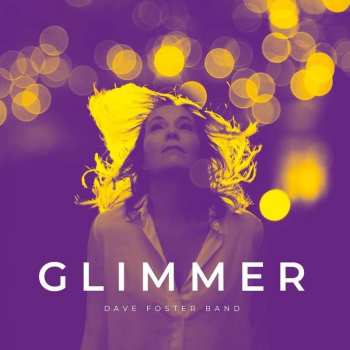 CD The Dave Foster Band: Glimmer 436010