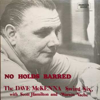 Album The Dave McKenna Swing Six: No Holds Barred