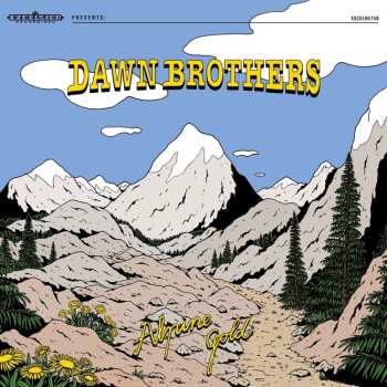CD The Dawn Brothers: Alpine Gold 479070