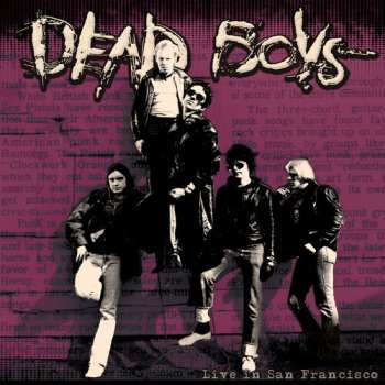 CD The Dead Boys: Live In San Francisco