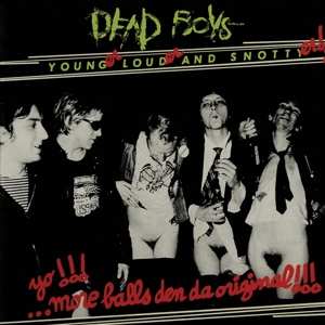 CD The Dead Boys: Young, Loud And Snotty 521715