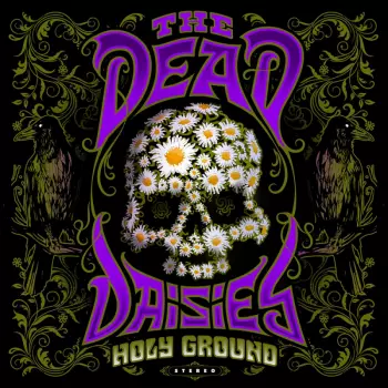 The Dead Daisies: Holy Ground