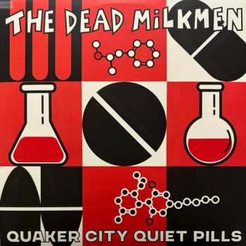 Album The Dead Milkmen: Quaker City Quiet Pills