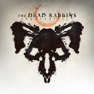 Album The Dead Rabbitts: Shapeshifter