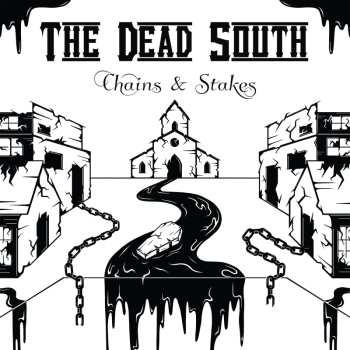 CD The Dead South: Chains & Stakes 512455