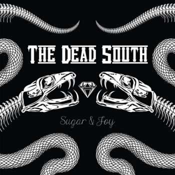 LP The Dead South: Sugar & Joy 73856