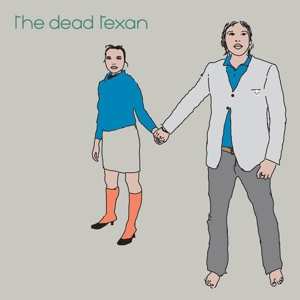 LP The Dead Texan: The Dead Texan 420917