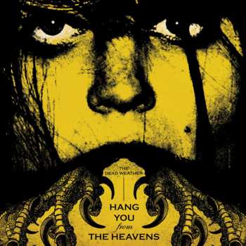 Album The Dead Weather: Hang You From The Heavens