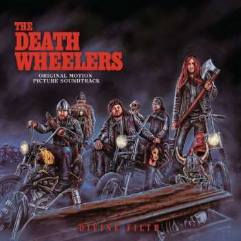 Album The Death Wheelers: Divine Filth