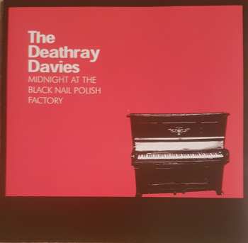 Album The Deathray Davies:  Midnight At The Black Nail Polish Factory