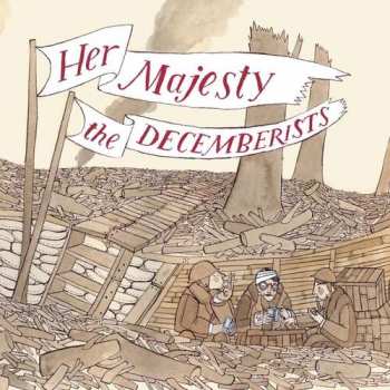Album The Decemberists: Her Majesty