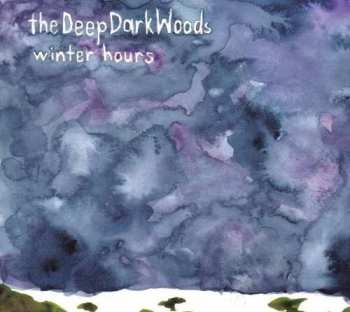 Album The Deep Dark Woods: Winter Hours