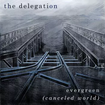 The Delegation: Evergreen (Canceled World)