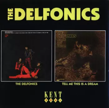 The Delfonics: The Delfonics / Tell Me This Is A Dream
