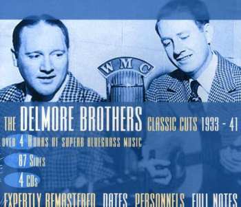 Album The Delmore Brothers: Classic Cuts 1933 - 41