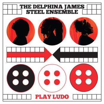 Album THE DELPHINA JAMES STEEL ENSEMBLE: Play Ludo