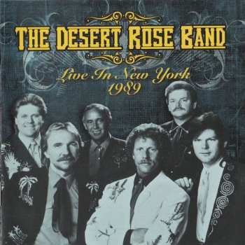CD Desert Rose Band: Live In New York City 517684